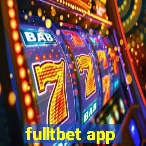 fulltbet app